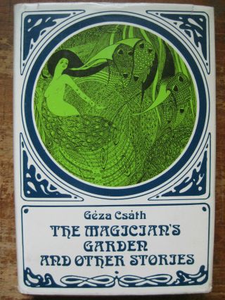 Rare The Magicians Garden.  Hungarian,  Geza Csath,  (d.  1919) Opium,  Morphine,  Art Noveau