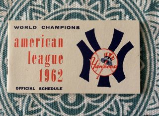 Rare 1962 Al Champion Ny Yankees American League Booklet Schedule