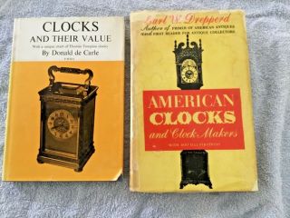 2 Clock Books American Clocks & Clock Makers Clocks And Their Value