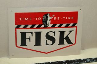 Rare Vintage Time To Re - Tire Fisk Metal Sign Gas Oil Service Garage Car Truck 66
