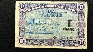 1891 France (belfort Chamber Of Commerce) 1 Franc Rare Replacement Note