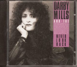 Darby Mills Never Look Back Cd Rare Female Aor Melodic Rock Stan Meissner 1991
