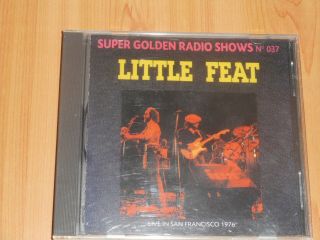 Little Feat Golden Radio Show 37 San Francisco 1976 Rare Live Cd