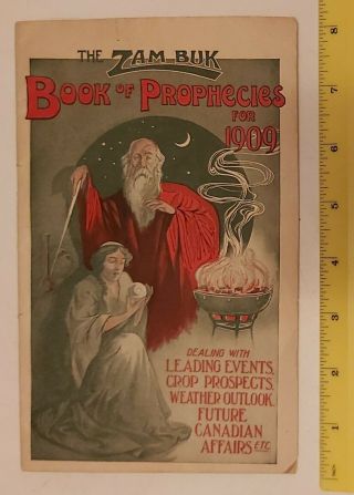 Rare Vintage Canadian (toronto) The Zam - Buk Book Of Prophecies For 1909 "