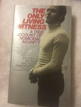 The Only Living Witness Rare Ted Bundy Serial Killer Book W/photos 1983 Signet