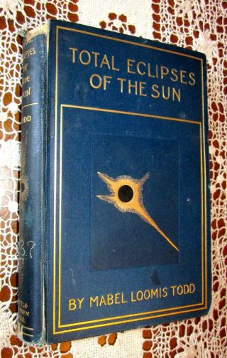 Total Eclipses Of The Sun Rare Antique Astronomy 1900 Todd History Africa Asia,