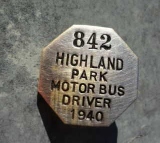 1940 Highland Park Motor Bus Driver 842 Service Id Badge Pin.  Rare Vintage