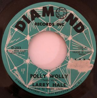 Larry Hale Polly Wolly / Once Rare Northern Soul Diamond 45 Record