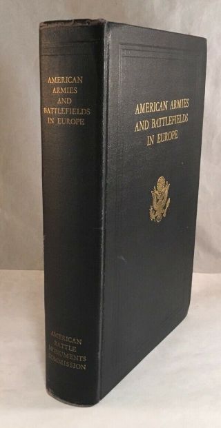 Antique Ww1 Book American Armies And Battlefields In Europe History Guide Maps