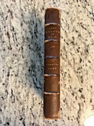1888 Antique Book " Last Essays Of Elia " By Charles Lamb