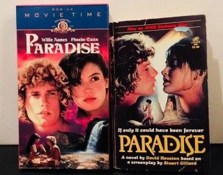 Paradise 1982 Film Vhs And Rare Movie Tie - In Paperback Phoebe Cates Willie Aames