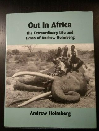 Out In Africa Holberg Trophy Room Books Signed And Numbered Limited Edition Rare