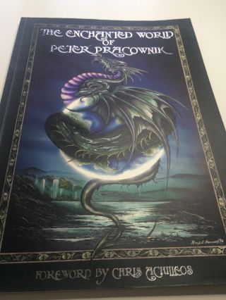 The Enchanted World Of Peter Pracownik Rare Signed By Artist Dragons Lotr Hobbit