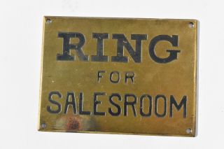 Small Antique " Ring For Salesroom " Bronze Sign Heavy Gauge Bronze Plaque