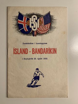 1955 Iceland V Usa Rare International Friendly