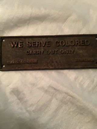 Antique Cast Iron Plaque We Serve Colored Take Out Only Segregation Georgia 1932