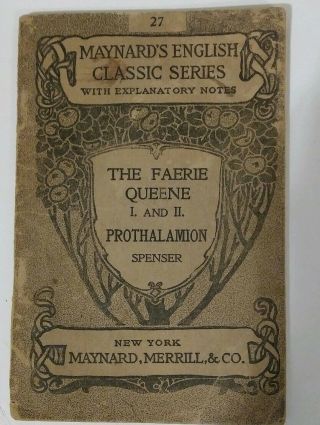 Antique 1898 The Faerie Queene I And Ii Prothalamion By Edmund Spenser,  Maynards