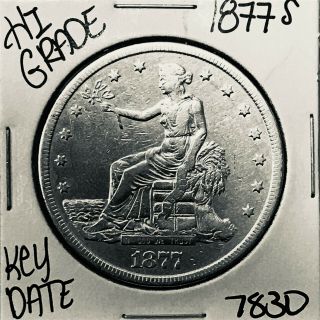 1877 S Silver Trade Dollar 7830 Rare Key Date