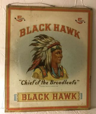 BLACK HAWK Chief Of The Broadleafs 5 Cents Cigar Tobacco Tin Metal Sign Antique 2