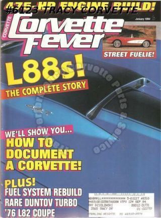 January 1994 Corvette Fever 76 L82 Coupe Rare Duntov Turbo Prototype L88 Bow Tie