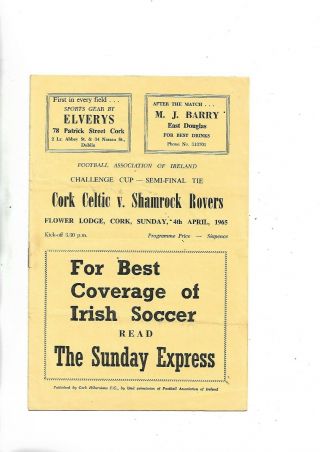 4/4/65 Very Rare Fai Cup Semi At Cork Cork Celtic V Shamrock Rovers