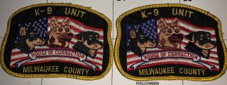 2 And Rare Milwaukee County House Of Corrrevtion K9 Unit Patches Htf