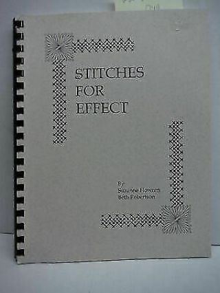 Rare Stitches For Effect By Suzanne Howren And Beth Robertson (1996,  Paperback)