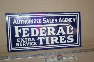 Rare Federal Tires Service 2 - Sided Dealer Porcelain Metal Sign Gas Oil Farm