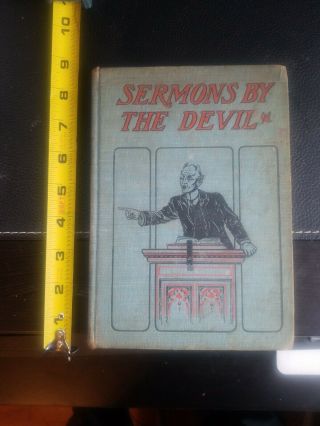 Sermons By The Devil By Rev W.  S.  Harris 1st Ed Rare 1904 Antique Religious Book
