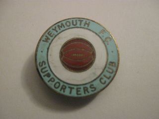 Rare Old Weymouth Football Supporters Club Enamel Buttonhole Badge