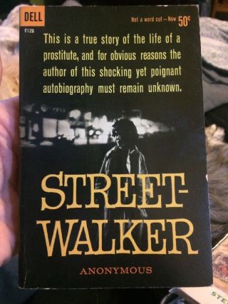 Street Walker By Anonymous Life Of A Prostitute Rare Collectible Paperback