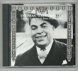 Thomas " Fats " Waller • Classic Jazz Solos From Rare Piano Rolls •