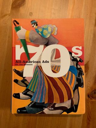 All American Ads Of The 70s 1970s By Jim Heimann 2001 Taschen Paperback Rare Usa