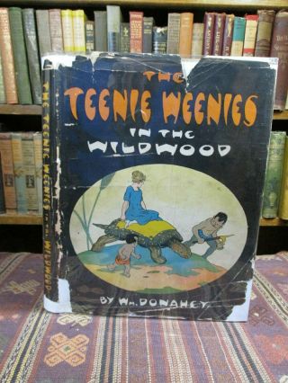 1923 Donahey The Teenie Weenies In The Wildwood Children 