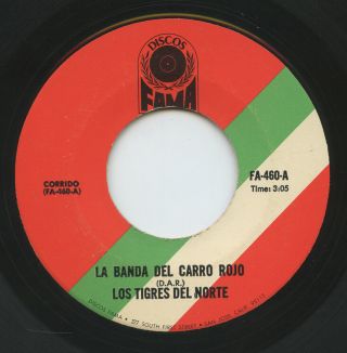 Rare Latin 45 - Los Tigres Del Norte - La Banda Del Carro Rojo - Fama Discos