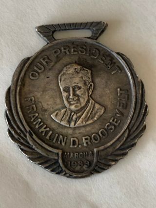 1933 Sterling Silver Franklin D Roosevelt Our President Watch Fob vintage rare 2