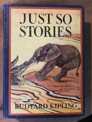 Antique 1912 Just So Stories By Rudyard Kipling - Vintage Hardcover Book