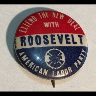 Rare 1940 Fdr Roosevelt 3rd Term President Pinback Button - American Labor Party