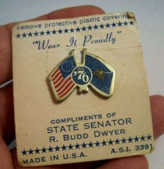Rare Vintage 1976 Compliments Pa State Senator R.  Budd Dwyer Flag Lapel Pin