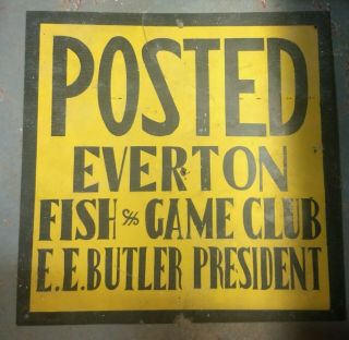 Rare 1915 Posted Sign Upstate Ny Franklin County Everton Fish & Game Club