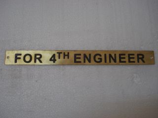 For 4th Engineer – Marine Brass Door Sign - Nautical - 10 X 1 Inches (206)