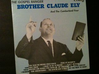 Rare 1962 Country Gospel Rock King Lp 801 The Gospel Ranger Brother Claude Ely