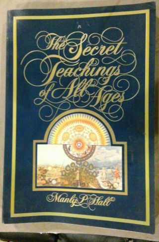 The Secret Teachings Of All Ages Manly Hall Occult Magic Masonry Rare