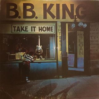 B.  B.  King Take It Home Lp Mca - 3151 Rare Blues Nm