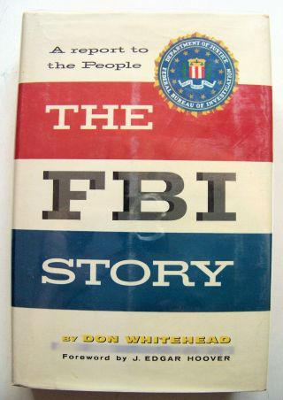 Rare 1956 J.  Edgar Hoover Signed 1st Edition The Fbi Story By D.  Whitehead W/dj