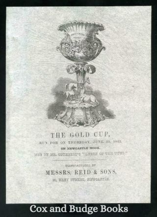 Horse Racing Rare 1843 Commemorative Flyer: Gold Cup Newcastle Moor,  Reid & Sons