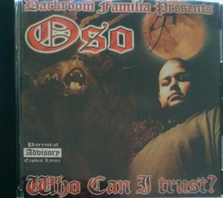 Oso - Who Can I Trust? - 2000 Cd Album - Darkroom Familia - Nor Cal G - Funk - Rare