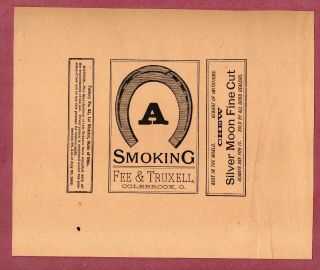 Rare Very Old Cigarette Tobacco Label Silver Moon A.  Fee - Truxell Colebrook O 987