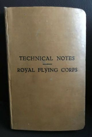 Rare Ww1 Royal Flying Corps Technical Notes Book Dated 1916 Aircraft Recognition