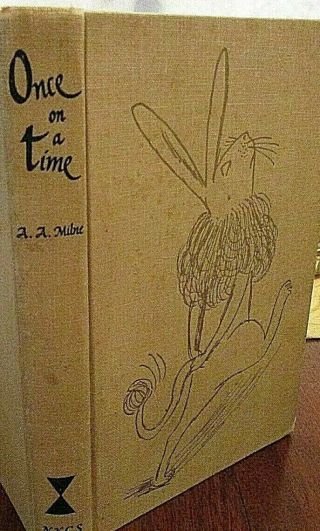 Antique Book Collectible: A.  A.  Milne Once On A Time